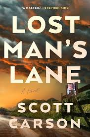 copertina libro con titolo e autore Lost Man’s Lane di Scott Carson